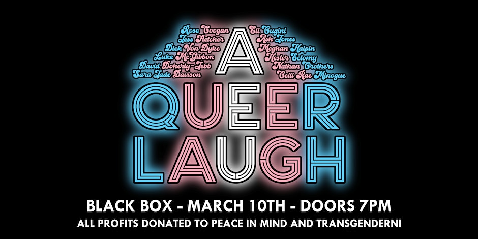 A Queer Laugh | The Black Box